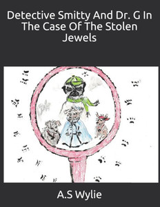 Detective Smitty And Dr. G In The Case Of The Stolen Jewels
