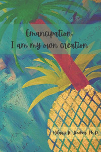 Emancipation: I am my own creation Emancipation: I am my own creation