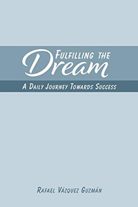 Fulfilling The Dream - 9781715519087