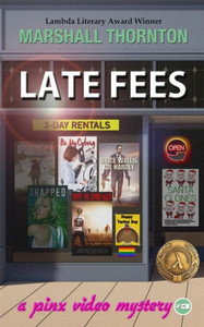 Late Fees: A Pinx Video Mystery (Pinx Video Mysteries) Late Fees: A Pinx Video Mystery (Pinx Video Mysteries)