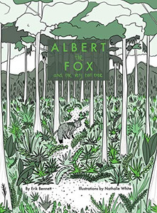 Albert the Fox and The Very Tall Tree (Albert the Fox Stories) Albert the Fox and The Very Tall Tree (Albert the Fox Stories)