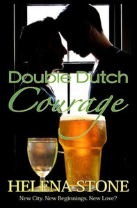 Double Dutch Courage Double Dutch Courage