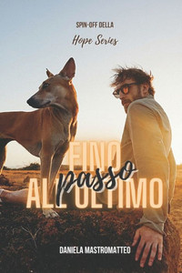 Fino all'ultimo passo (Italian Edition)
