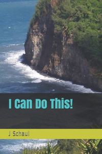 I Can Do This! I Can Do This!