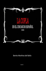 LA COPLA EN EL CINE MUDO ESPAÑOL (Spanish Edition)