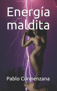 Energía maldita (Spanish Edition) Energía maldita (Spanish Edition)