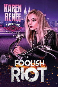 Foolish Riot (Riot MC) Foolish Riot (Riot MC)