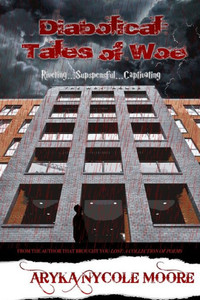 Diabolical Tales of Woe