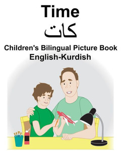 English-Kurdish Time Children's Bilingual Picture Book