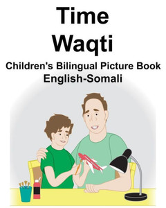 English-Somali Time/Waqti Children's Bilingual Picture Book