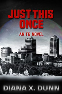 Just This Once (An F6 Novel) Just This Once (An F6 Novel)