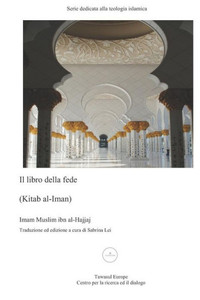 Il libro della fede (Kitab al-Iman) (Italian Edition) Il libro della fede (Kitab al-Iman) (Italian Edition)