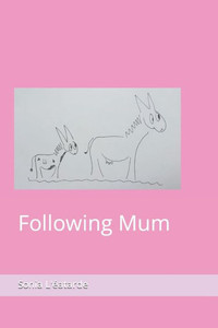 Following Mum Following Mum