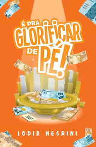 É pra Glorificar de Pé!: (Versão Estendida) (Portuguese Edition)