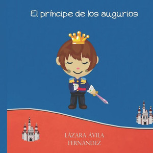 El príncipe de los augurios (Spanish Edition) El príncipe de los augurios (Spanish Edition)