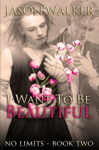 I Want to be Beautiful (No Limits)