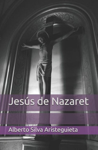 Jesús de Nazaret (Spanish Edition) Jesús de Nazaret (Spanish Edition)