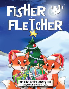 Fisher 'n' Fletcher: Book 3 (The Zany Fox Twins) Fisher 'n' Fletcher: Book 3 (The Zany Fox Twins)