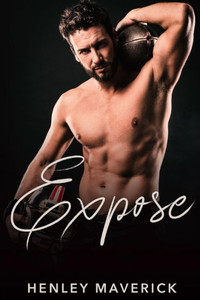 Expose: A Secret Baby Sports Romance Expose: A Secret Baby Sports Romance