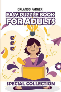 Easy Puzzle Book For Adults: Arrow Web Puzzles (Brain Game Books)