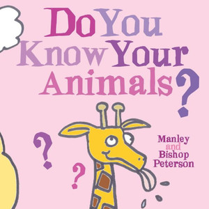 Do You Know Your Animals? Do You Know Your Animals?