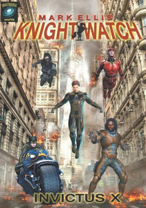 Knightwatch: Invictus X (Invictaverse)