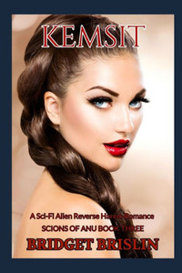 KEMSIT: A Sci-Fi Alien Reverse Harem Romance (Scions of Anu) KEMSIT: A Sci-Fi Alien Reverse Harem Romance (Scions of Anu)