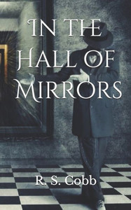 In the Hall of Mirrors In the Hall of Mirrors