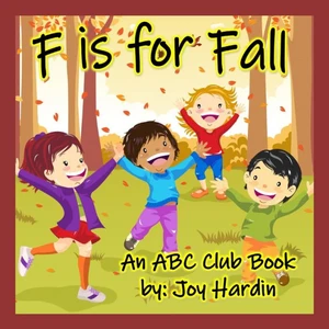 F is for Fall: An ABC Club Book (ABC Club Books)