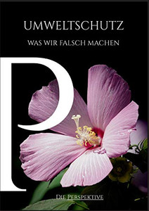 Umweltschutz - Was wir falsch machen (German Edition) - Paperback Umweltschutz - Was wir falsch machen (German Edition) - Paperback