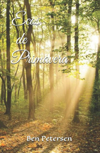 Ecos de Primavera (Spanish Edition) Ecos de Primavera (Spanish Edition)