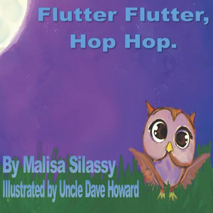 Flutter flutter, Hop Hop. Flutter flutter, Hop Hop.