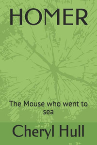 HOMER: The Mouse who went to sea HOMER: The Mouse who went to sea