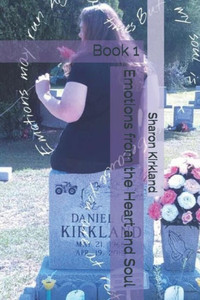 Emotions from the Heart and Soul: Book 1 Emotions from the Heart and Soul: Book 1