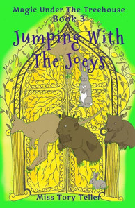 Jumping With The Joeys (Magic Under The Treehouse) Jumping With The Joeys (Magic Under The Treehouse)