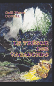 Le trésor des vagabonds (French Edition) Le trésor des vagabonds (French Edition)