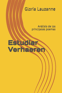Estudiar Verhaeren: Análisis de los principales poemas (Spanish Edition)