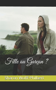 Fille ou Garçon ? (French Edition)