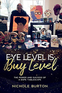 Eye Level Is Buy Level: The Power and Success of a dope Tablescape