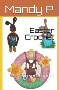 Easter Crochet: Crochet Pattern Easter Crochet: Crochet Pattern