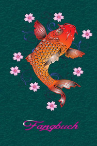 Fangbuch: Ein Fangbuch für Angler | Karpfen (German Edition) Fangbuch: Ein Fangbuch für Angler | Karpfen (German Edition)