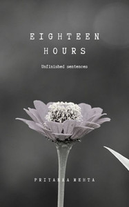 Eighteen Hours: Unfinished Sentences Eighteen Hours: Unfinished Sentences