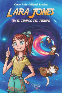 Lara Jones: en el Templo del Tiempo (Spanish Edition)