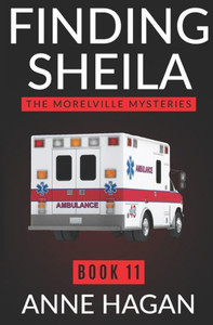 Finding Sheila: The Morelville Mysteries - Book 11 Finding Sheila: The Morelville Mysteries - Book 11