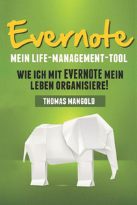 Evernote - Mein Life-Management-Tool (German Edition)