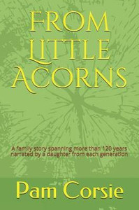 From Little Acorns