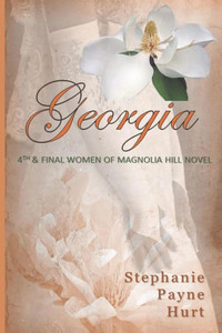 Georgia (Women of Magnolia Hill) Georgia (Women of Magnolia Hill)