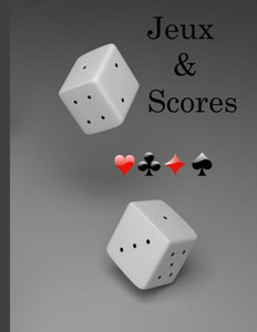 Jeux et scores: Jeux et scores (French Edition) Jeux et scores: Jeux et scores (French Edition)