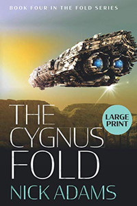 The Cygnus Fold: Large Print Edition (The Fold)