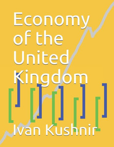 Economy of the United Kingdom (Economy in Countries) Economy of the United Kingdom (Economy in Countries)